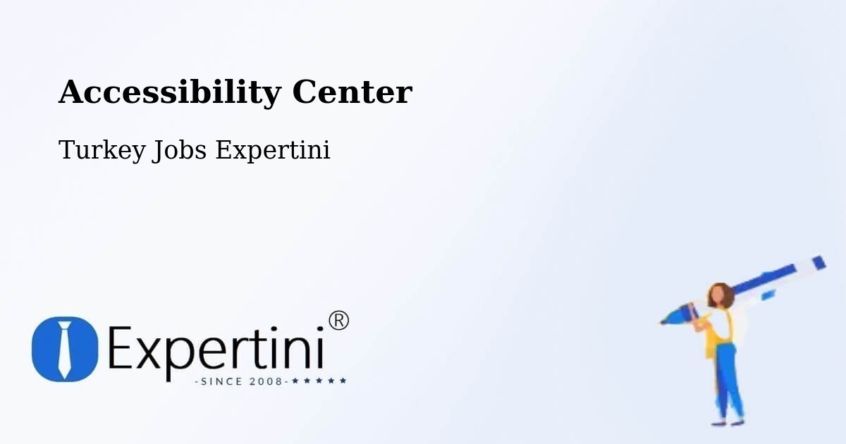 Accessibility Statement – Kilimli - Turkey Jobs Expertini