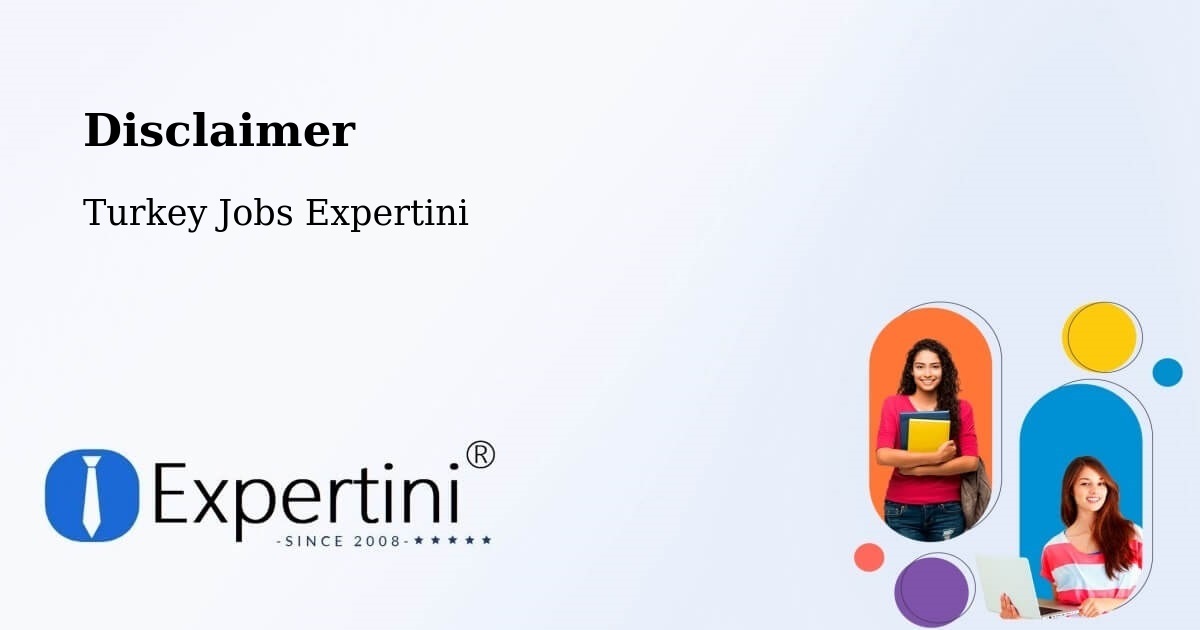 Disclaimer – Kilimli - Turkey Jobs Expertini